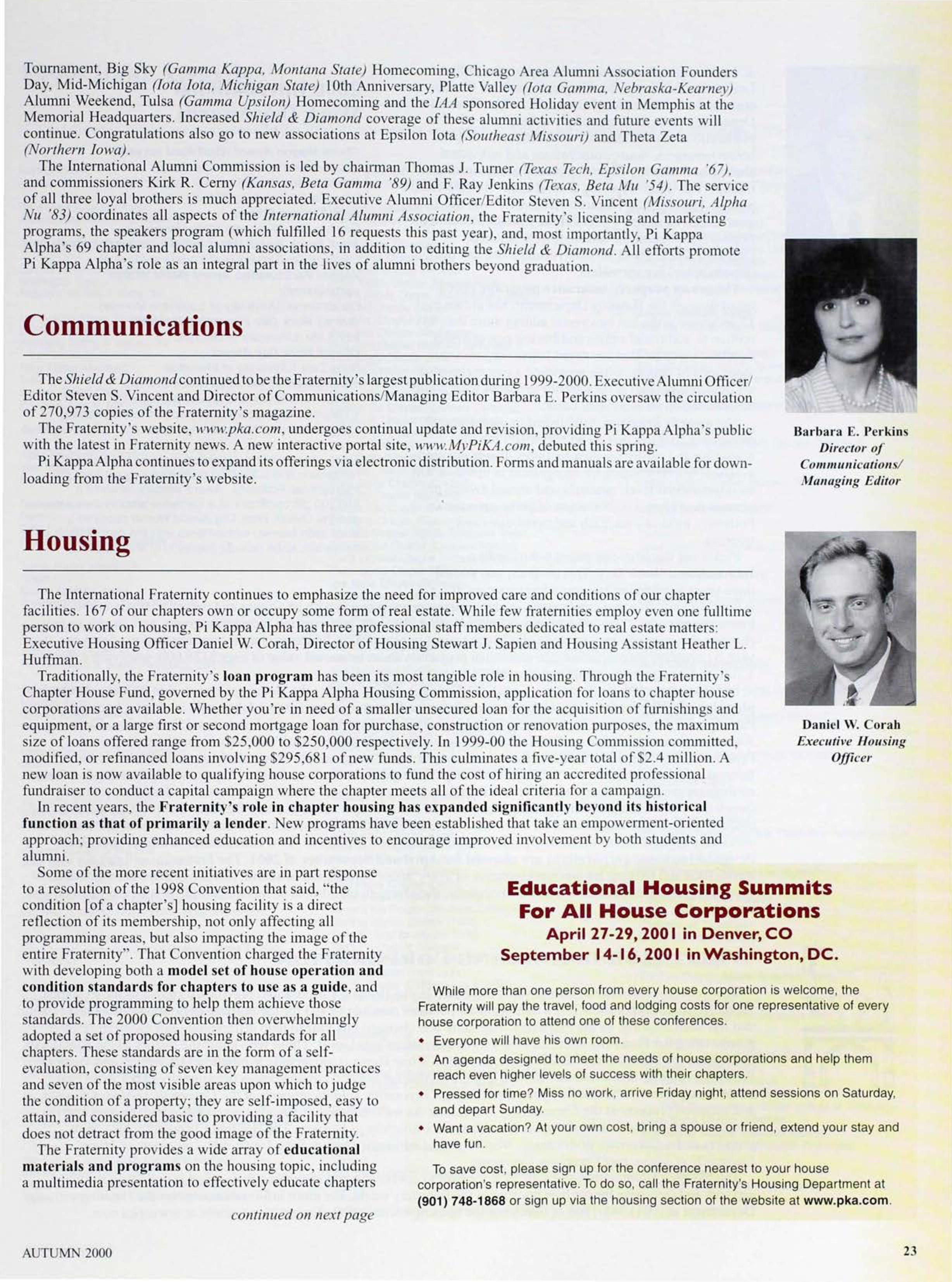 Educational Housing Summits for all House Corporations